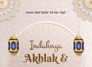 INDAHNYA AHKLAK DAN ADAB ISLAM