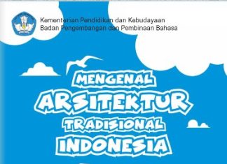 MENGENAL ARSITEKTUR TRADISIONAL INDONESIA